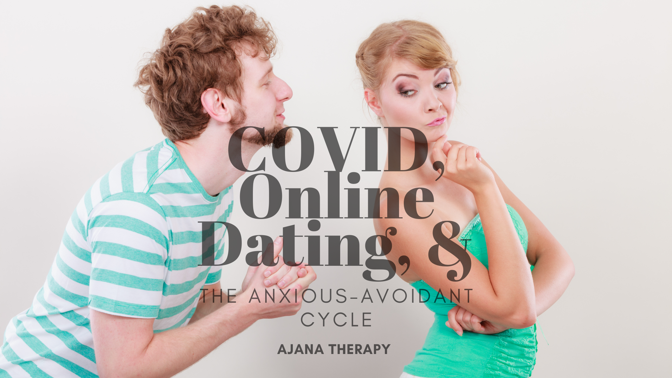 online dating and covid attachment
